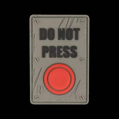 Maxpedition Patch DO NOT PRESS