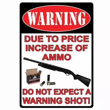 River's Edge Warning/Price Increase Tin Sign