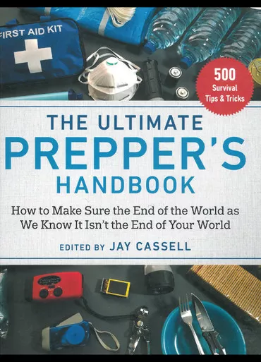 Ultimate Prepper's Handbook